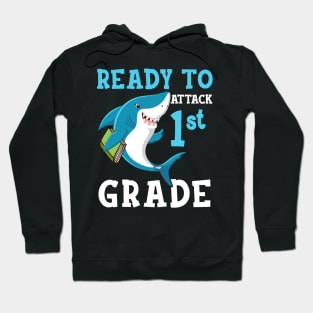 Kids Shark Ready To Attack First Grade First Day of School Hoodie
